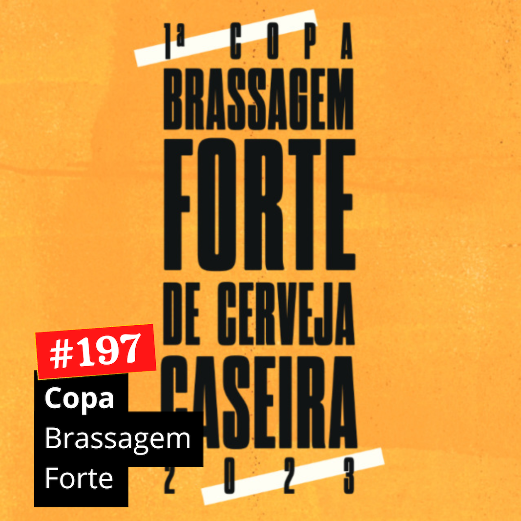 170 – Brassando com Estilo: Czech Amber Lager – Brassagem Forte