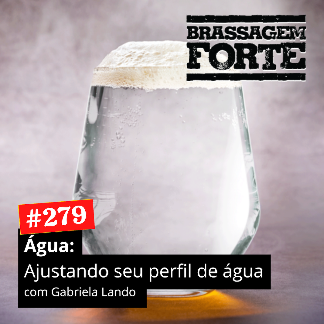 Brassagem Forte - Água