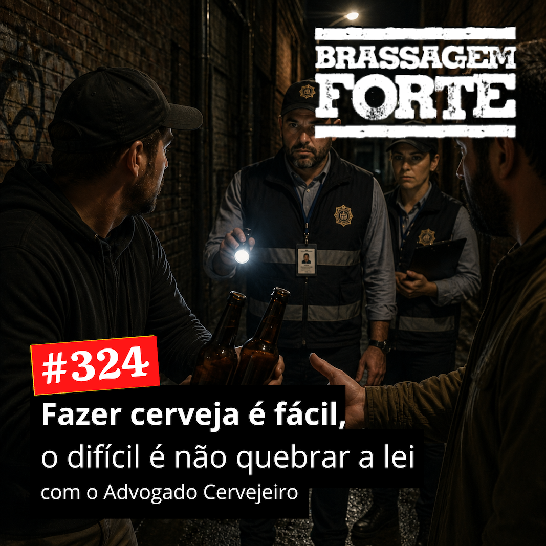 Brassagem Forte - Advogado Cervejeiro